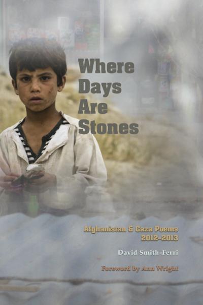 Where Days Are Stones/by David Smith-Ferri